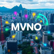 MVNO no Brasil – Como ter sua própria operadora de telefonia móvel celular